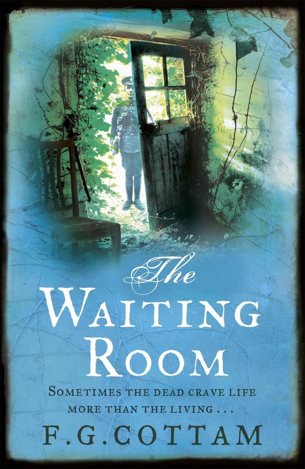 The Waiting Room by F.G. Cottam - ISBN: 9781444704235