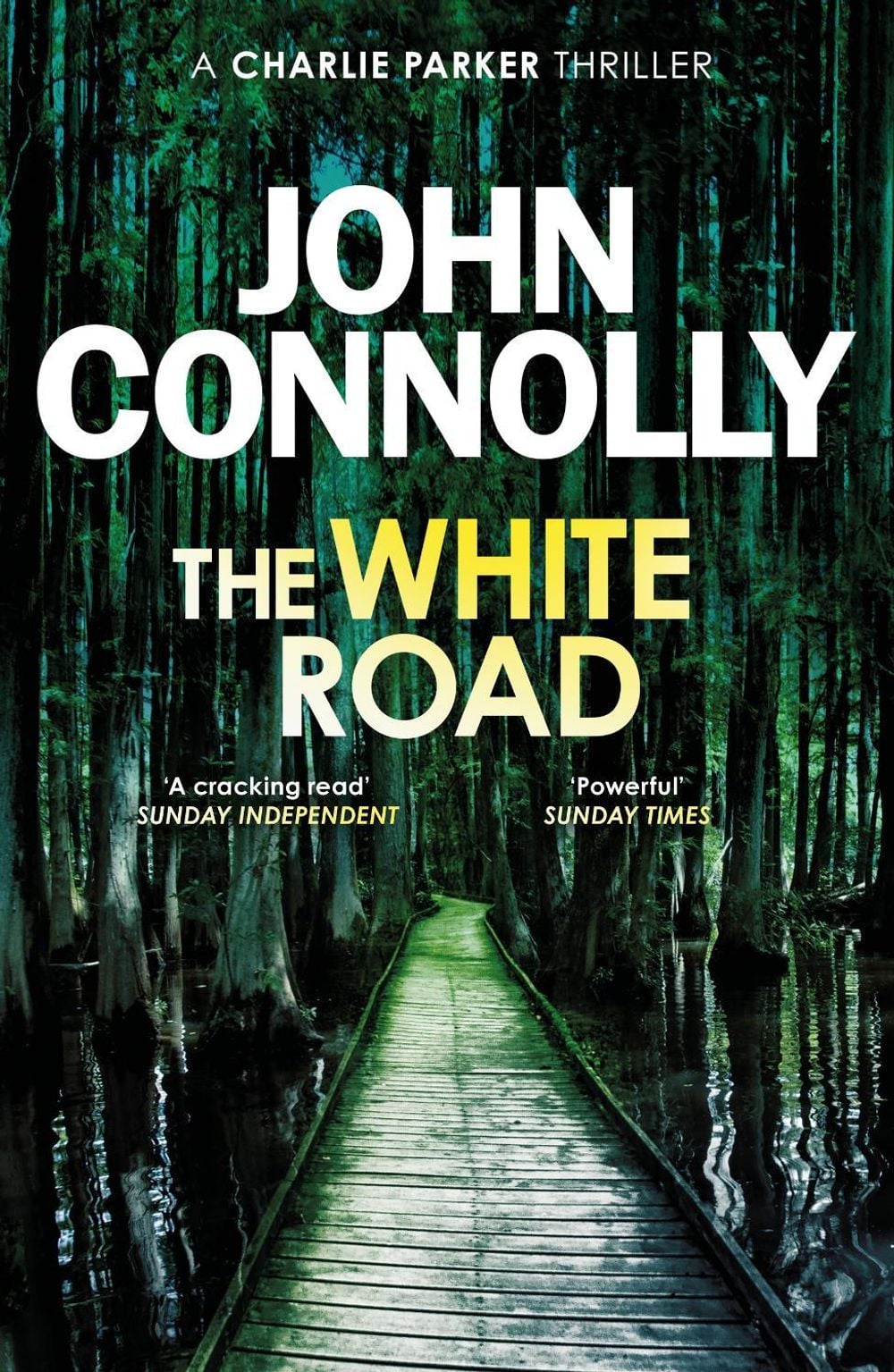 The White Road by John Connolly - ISBN: 9781444704716