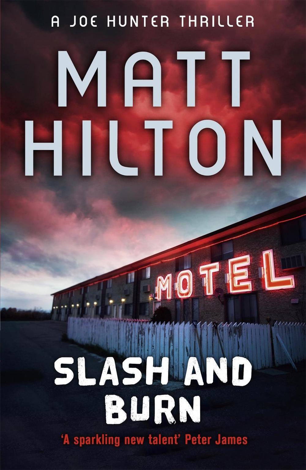 Slash and Burn by Matt Hilton - ISBN: 9781444705355