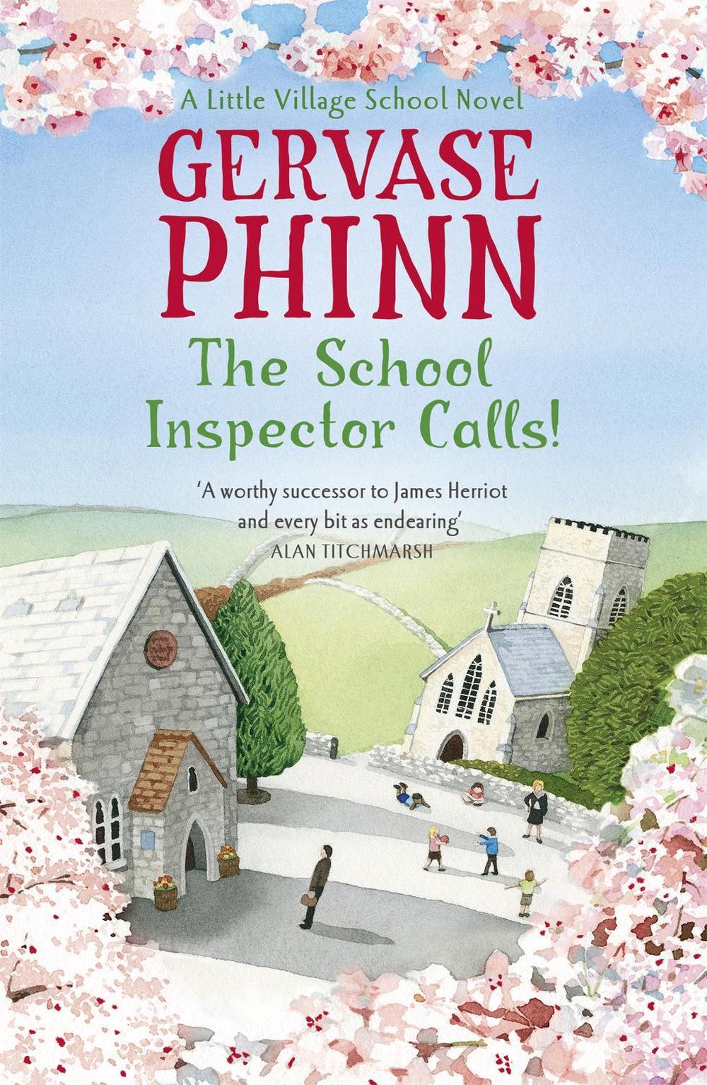 The School Inspector Calls! by Gervase Phinn - ISBN: 9781444706079