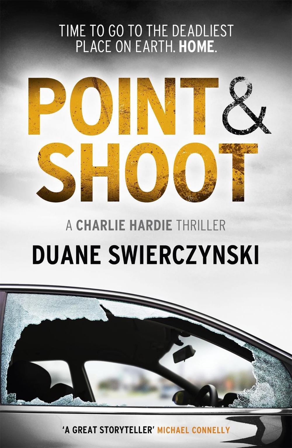 Point and Shoot by Duane Swierczynski - ISBN: 9781444707601