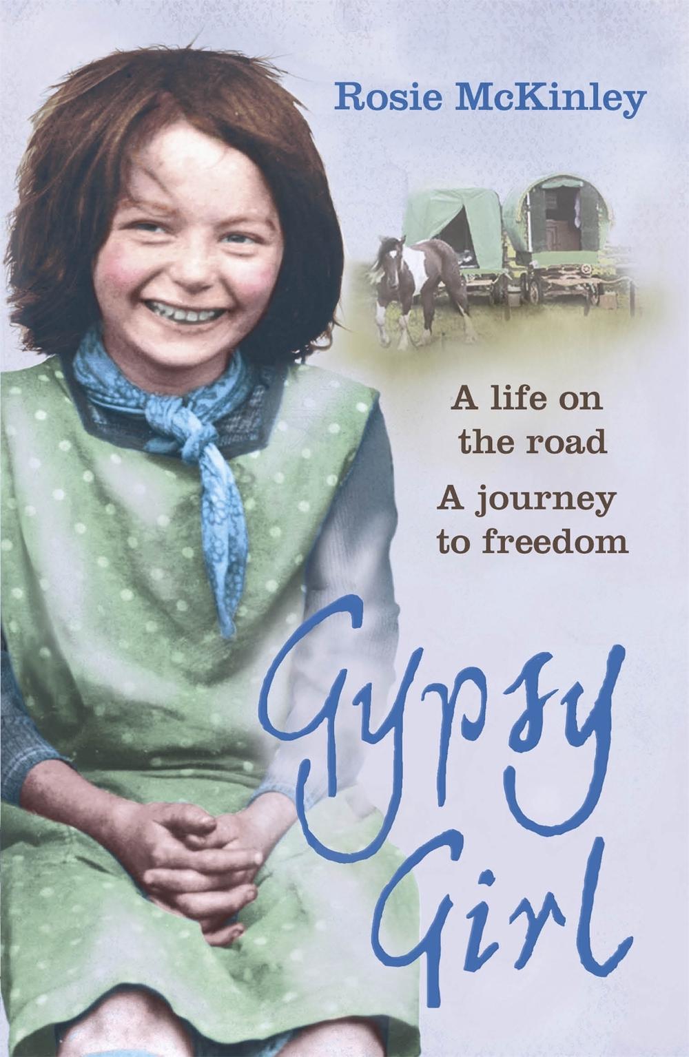 Gypsy Girl by Rosie Mckinley - ISBN: 9781444708264