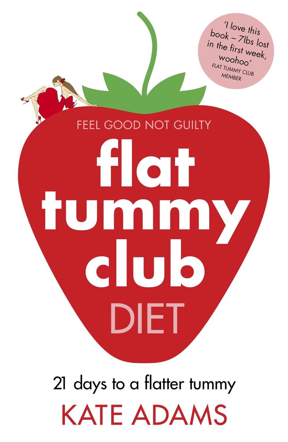 The Flat Tummy Club Diet by Kate Adams - ISBN: 9781444708516