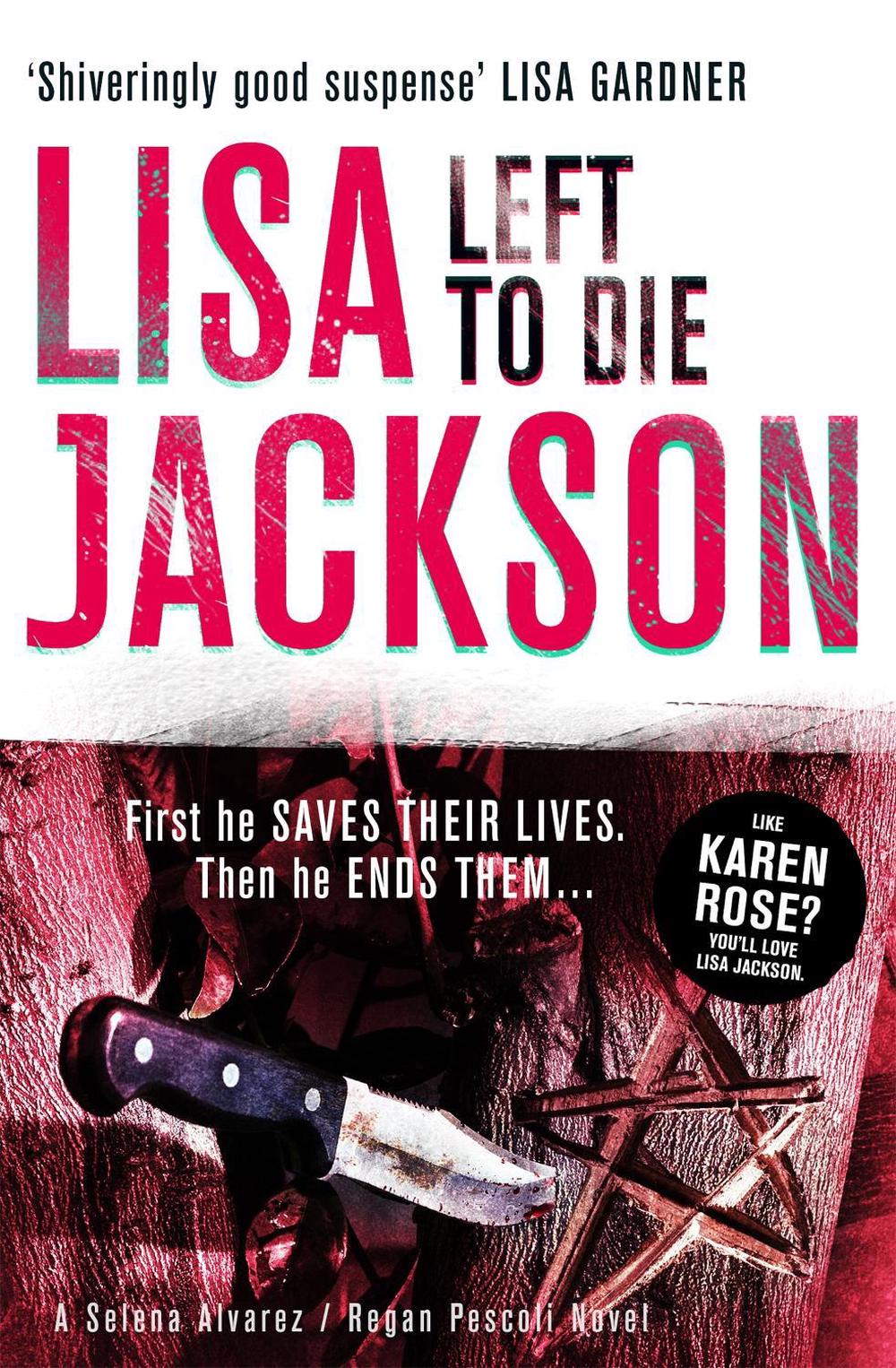 Left to Die by Lisa Jackson - ISBN: 9781444710045