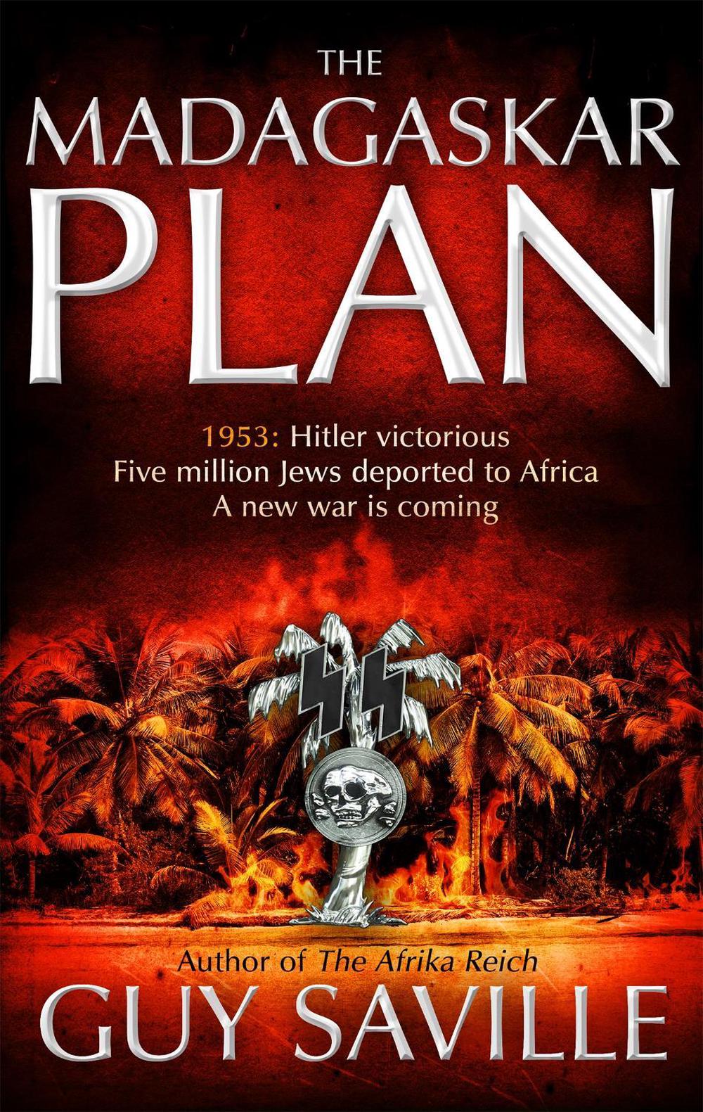 The Madagaskar Plan by Guy Saville - ISBN: 9781444710700