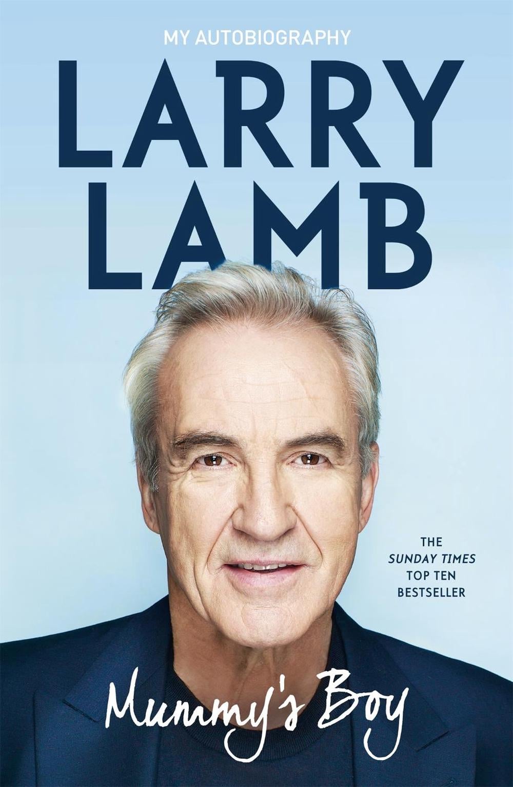 Mummy's Boy by Larry Lamb - ISBN: 9781444715293