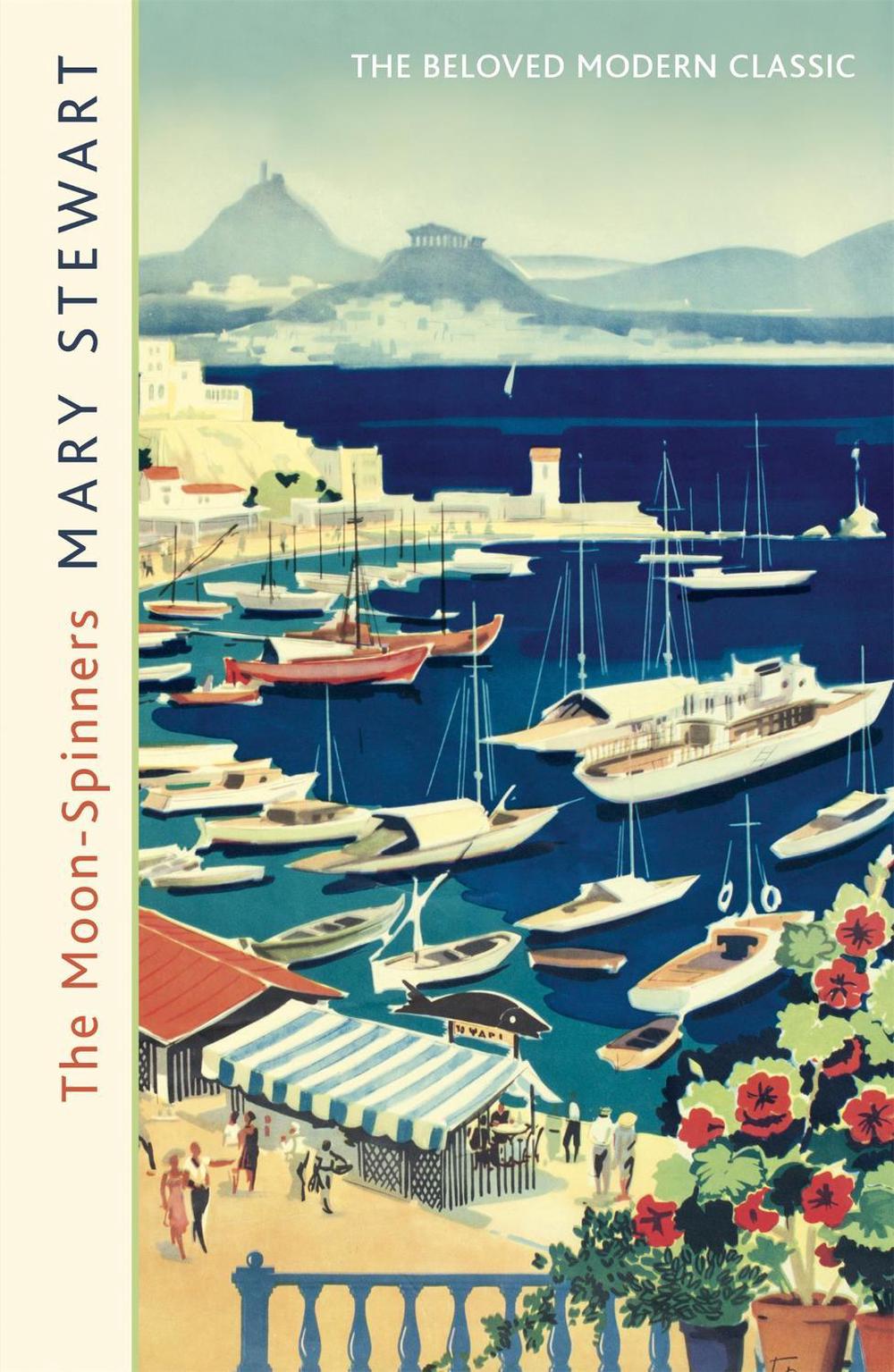 The Moon-Spinners by Mary Stewart - ISBN: 9781444720488
