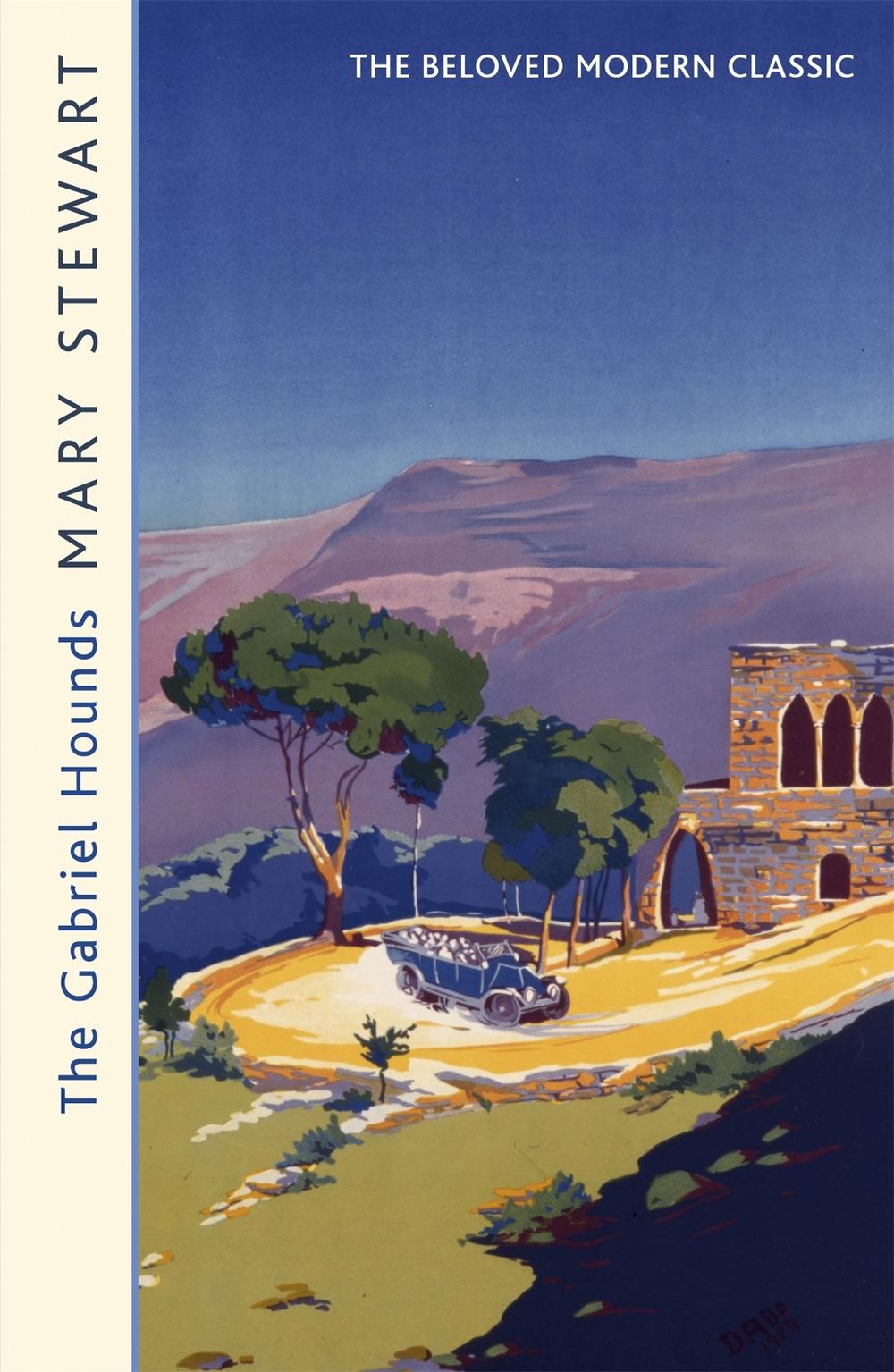 The Gabriel Hounds by Mary Stewart - ISBN: 9781444720549