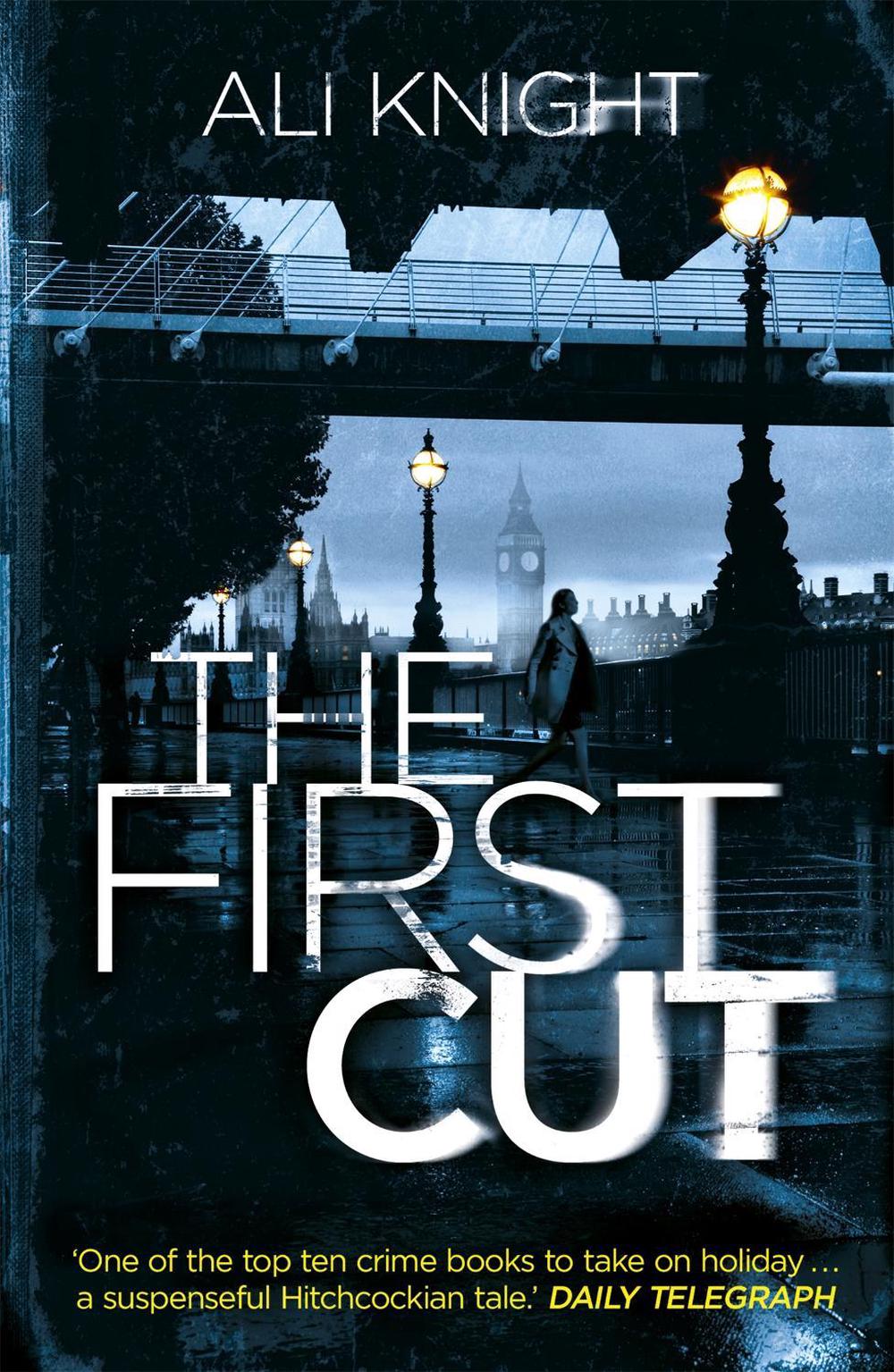 The First Cut by Ali Knight - ISBN: 9781444721089