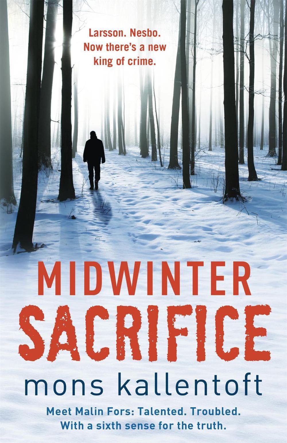 Midwinter Sacrifice by Mons Kallentoft - ISBN: 9781444721522