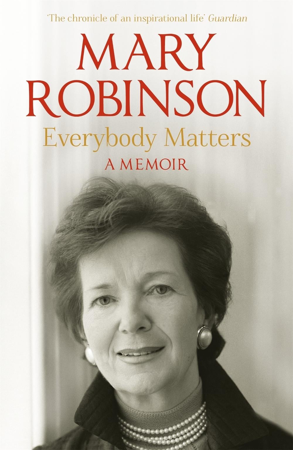Everybody Matters by Mary Robinson - ISBN: 9781444723335