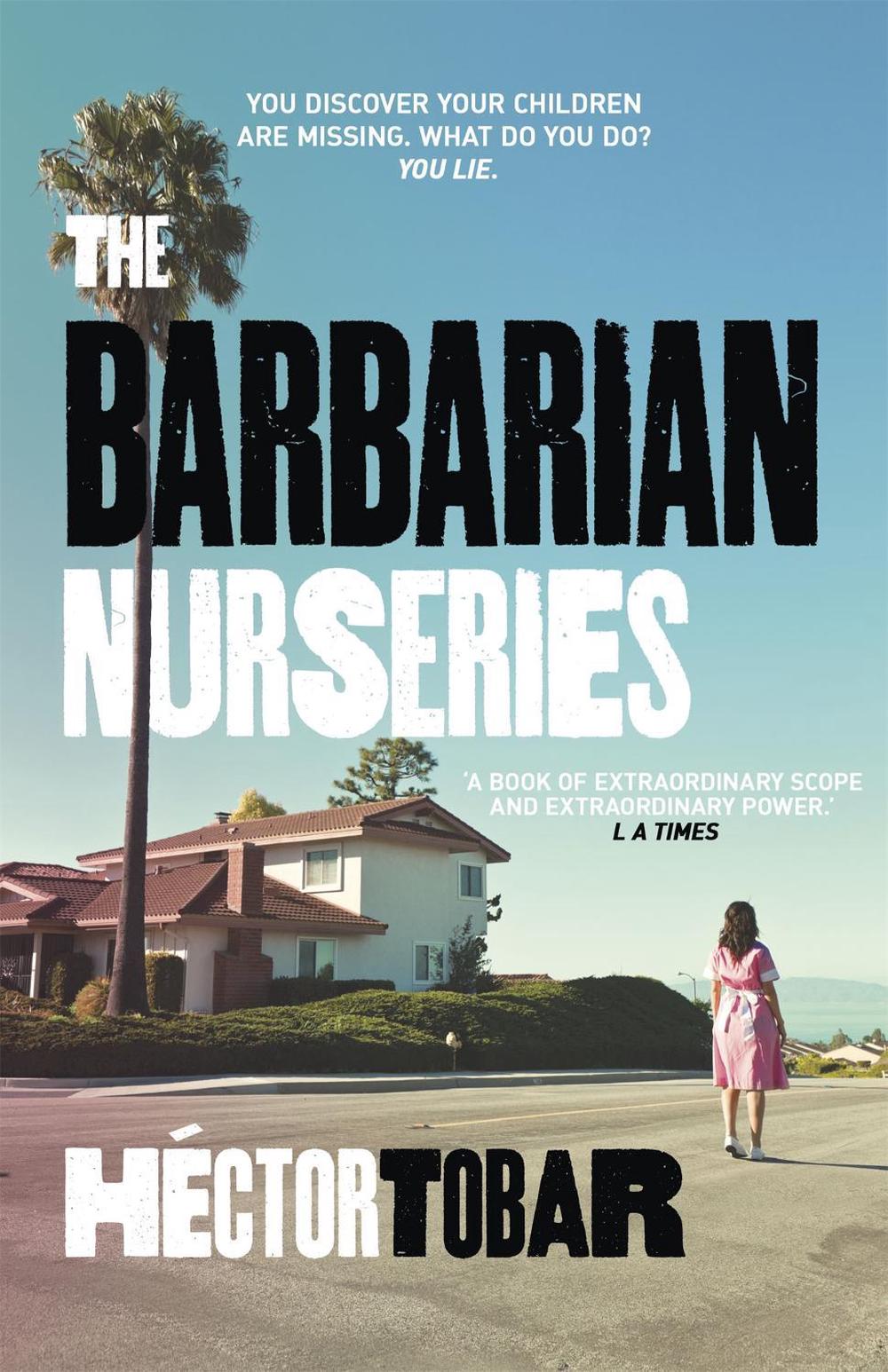 The Barbarian Nurseries, 9781444726770