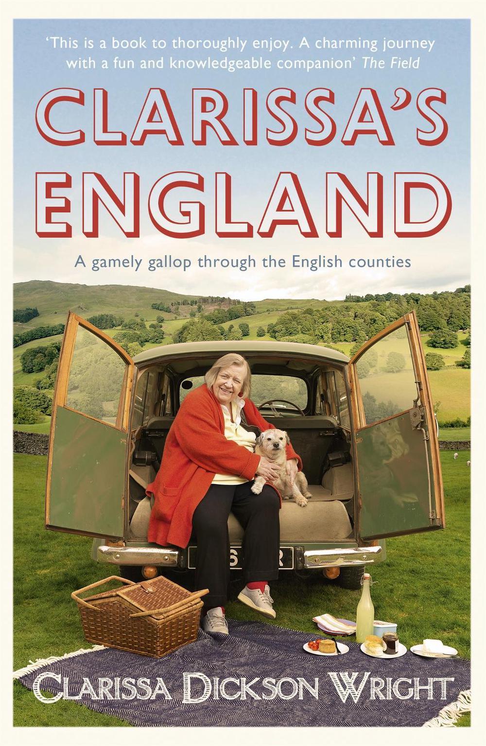 Clarissa's England by Clarissa Dickson Wright - ISBN: 9781444729115