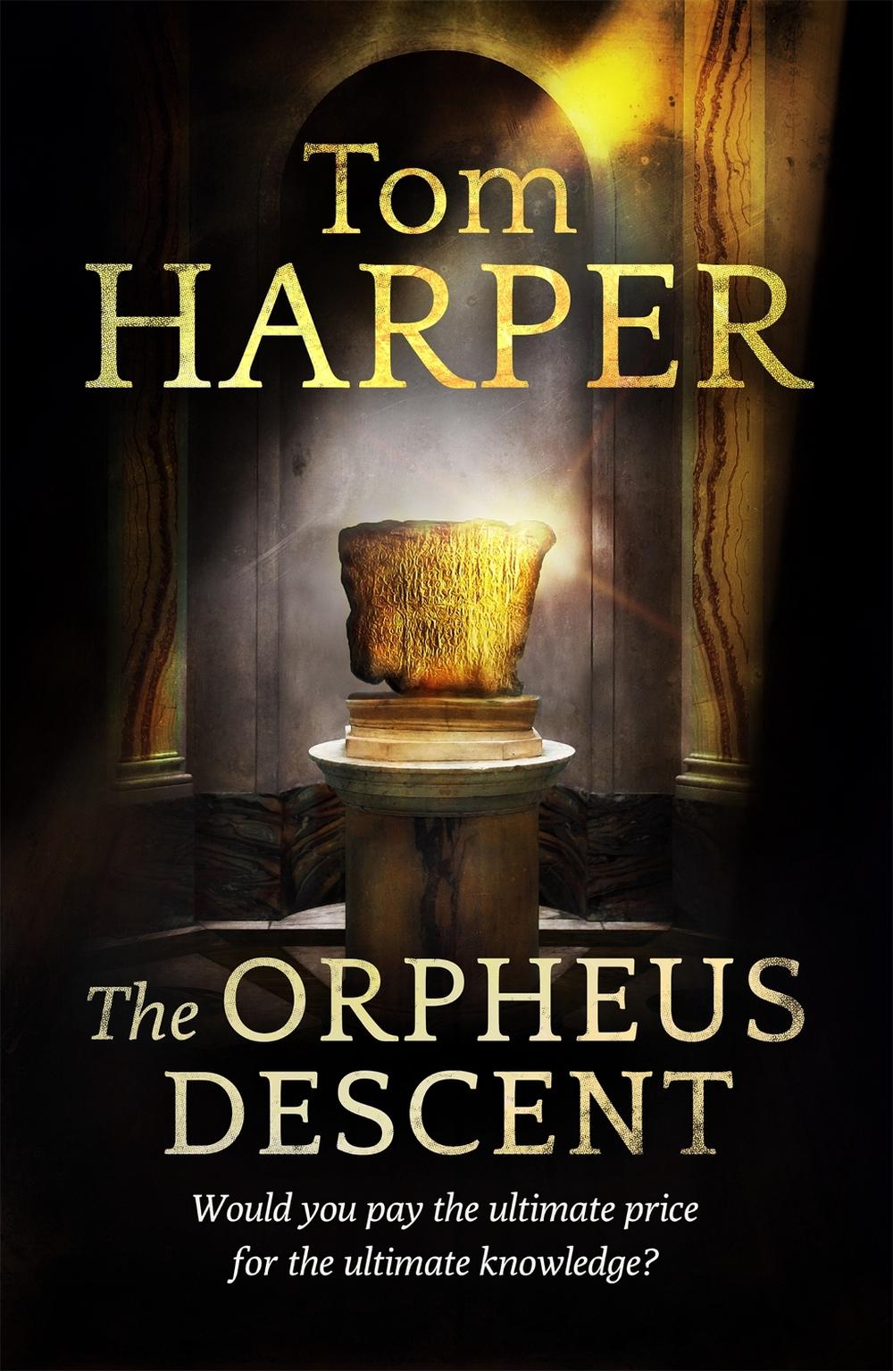 The Orpheus Descent by Tom Harper - ISBN: 9781444731378