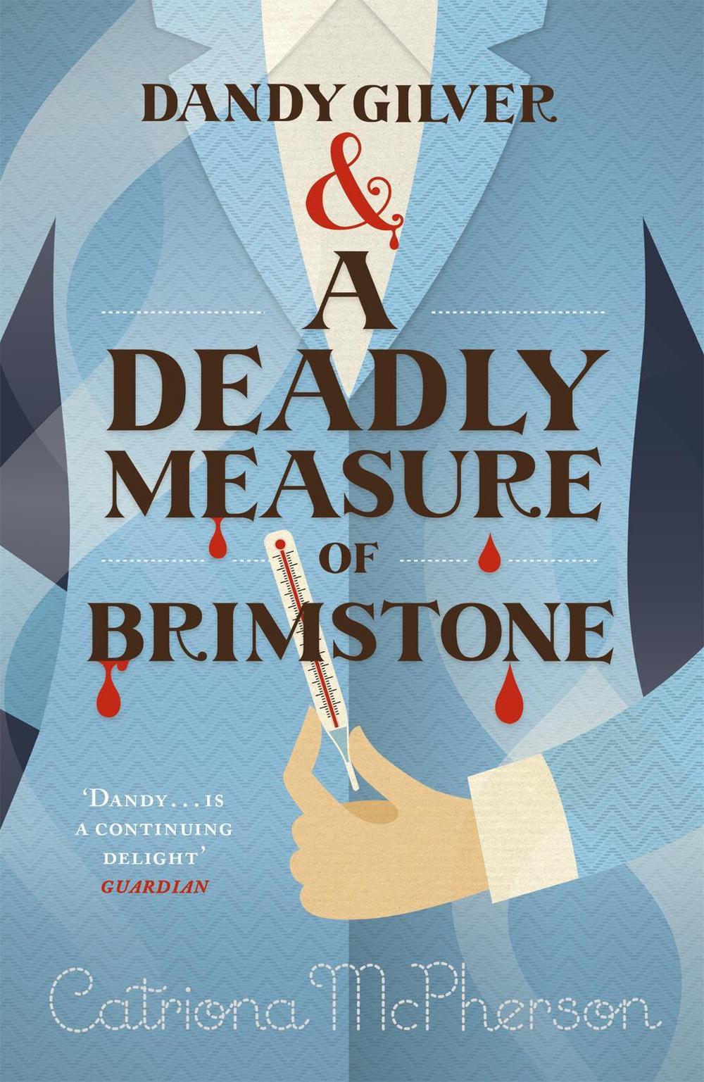 Dandy Gilver and a Deadly Measure of Brimstone by Catriona McPherson - ISBN: 9781444731903