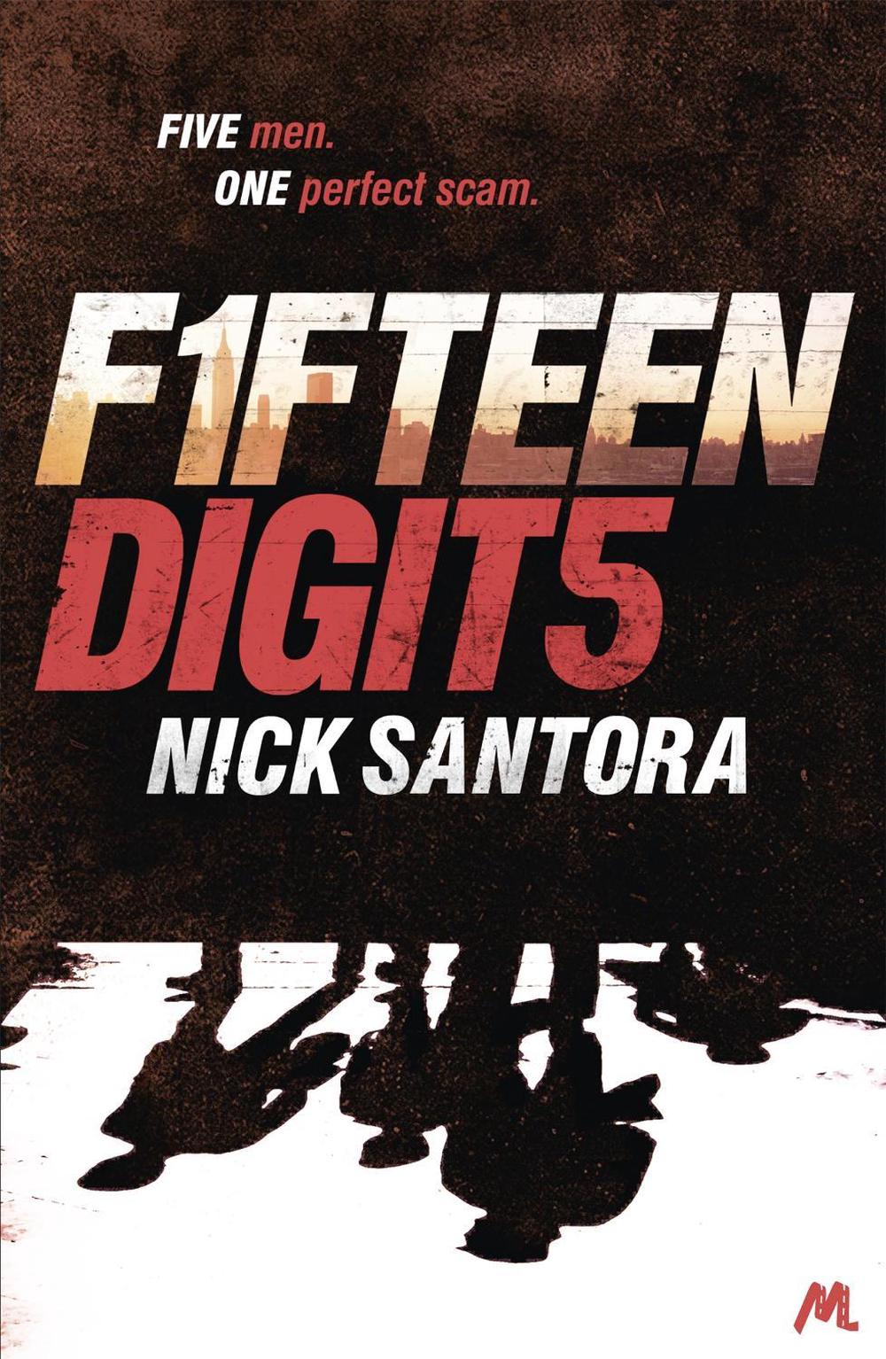Fifteen Digits by Nick Santora - ISBN: 9781444733914