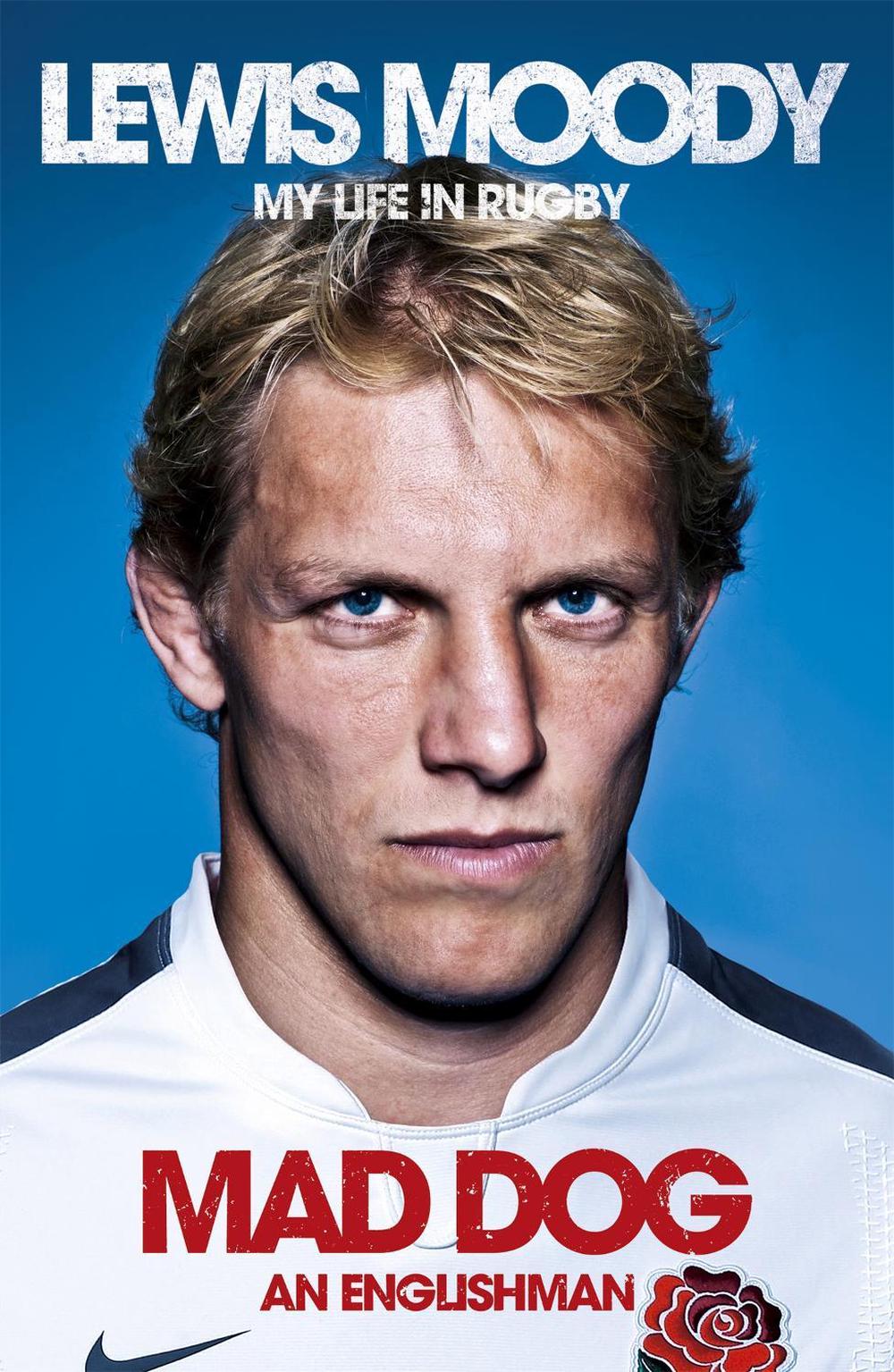 Lewis Moody: Mad Dog - An Englishman, 9781444734362