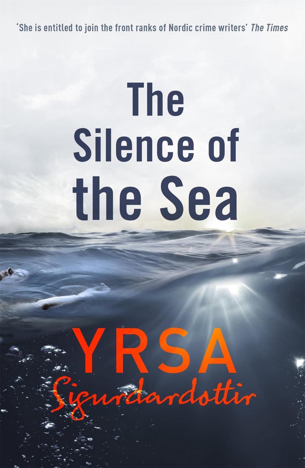 The Silence of the Sea by Yrsa Sigurdardottir - ISBN: 9781444734485