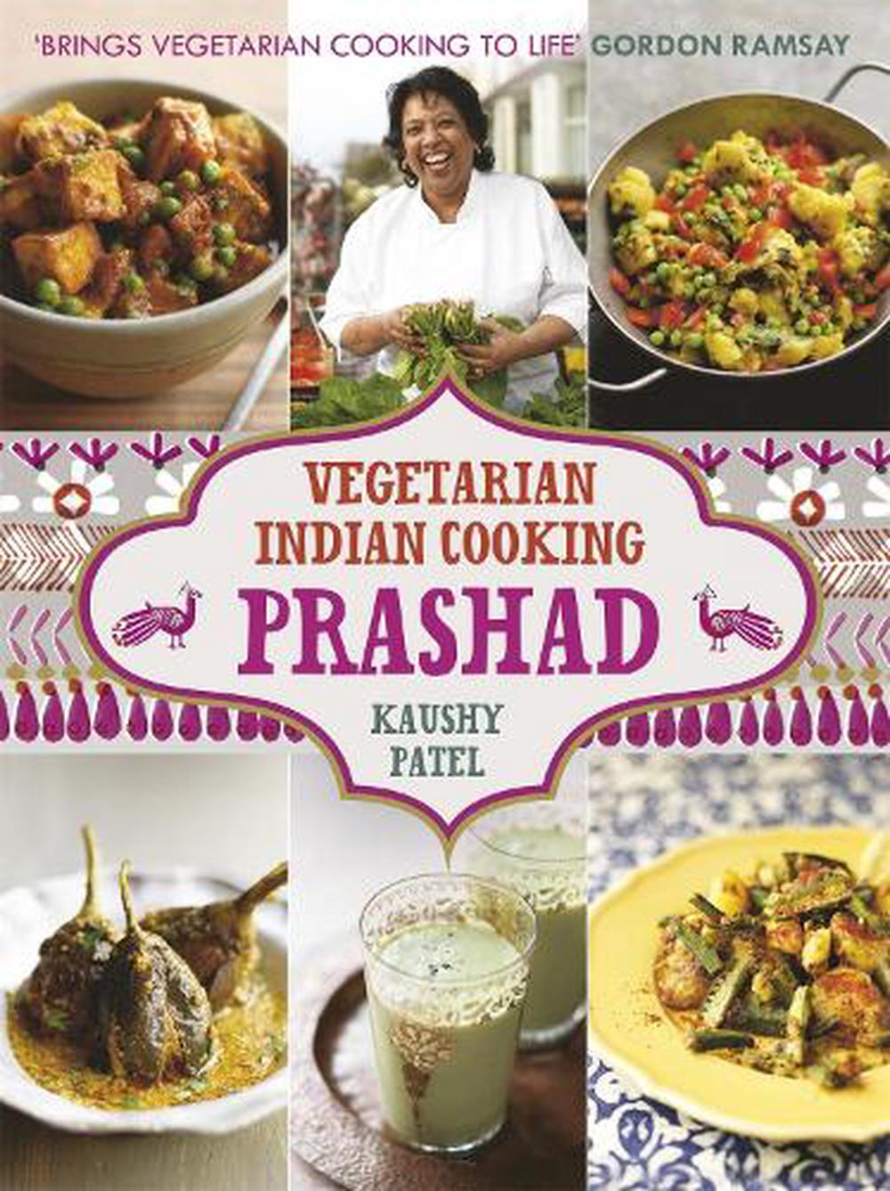 9781444734713　Hardcover,　Cooking:　Nile　at　Patel,　online　Indian　by　Buy　Kaushy　The　Vegetarian　Prashad