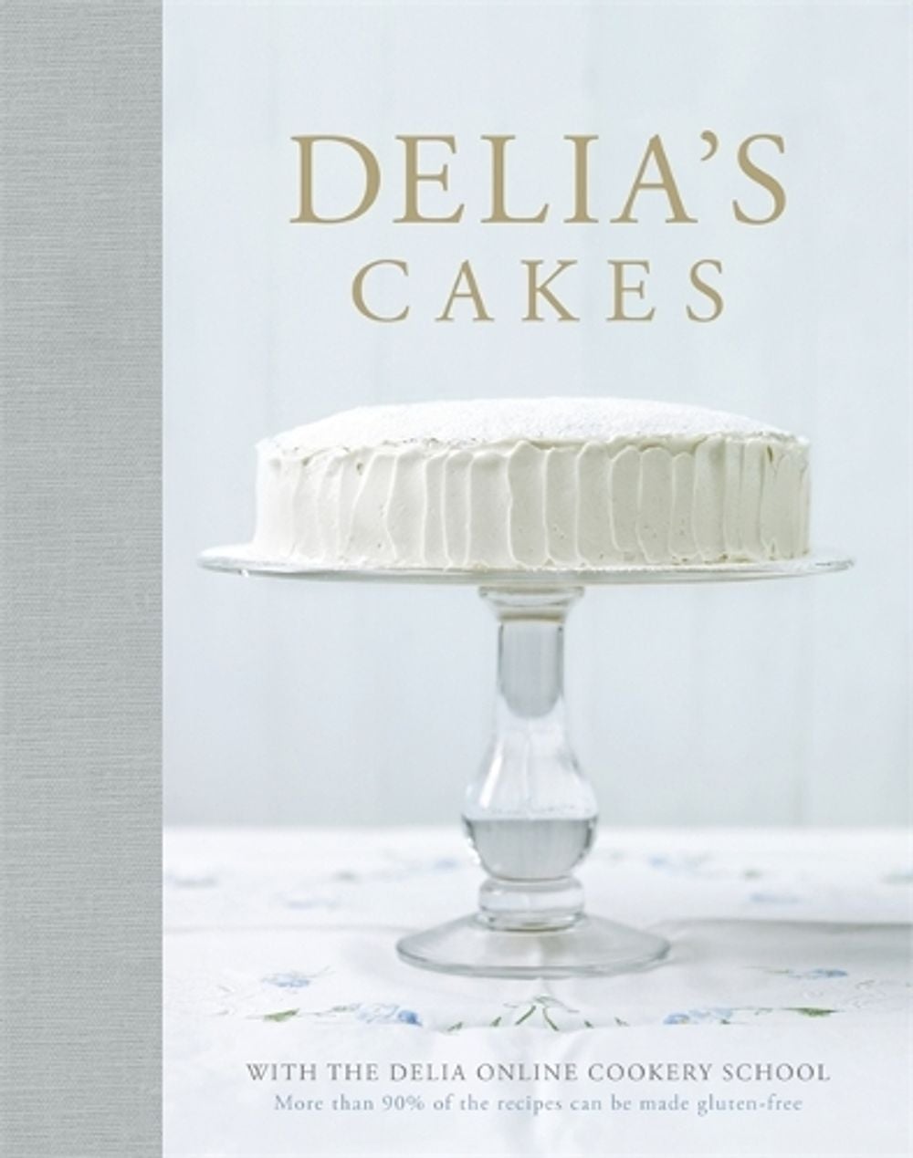 Delia's Cakes by Delia Smith - ISBN: 9781444734812