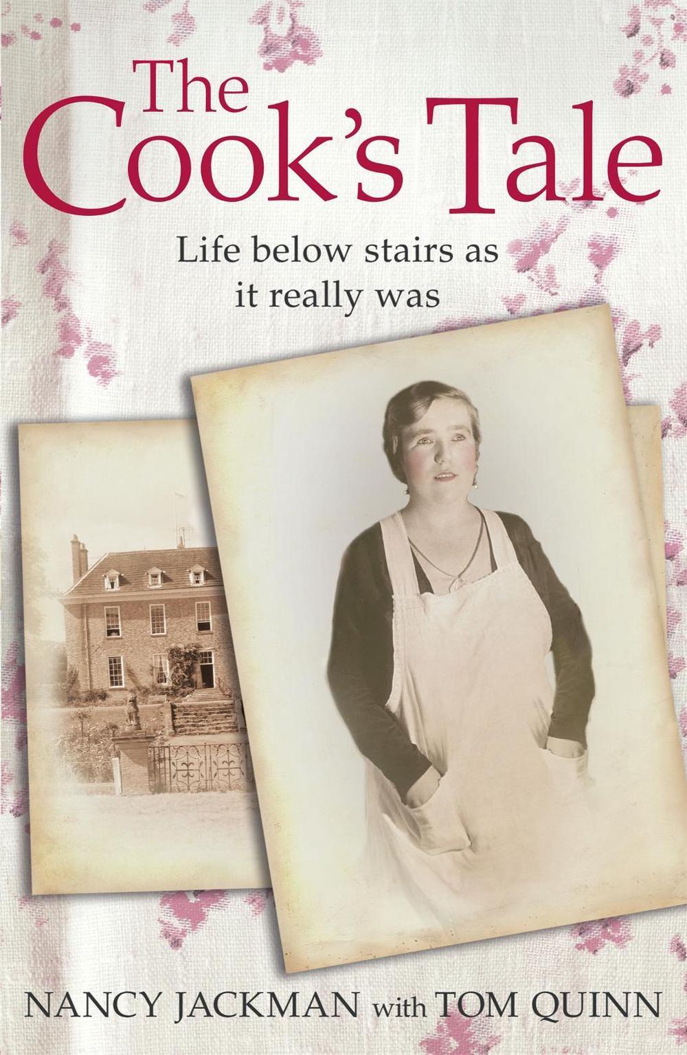 The Cook's Tale by Tom Quinn - ISBN: 9781444735895