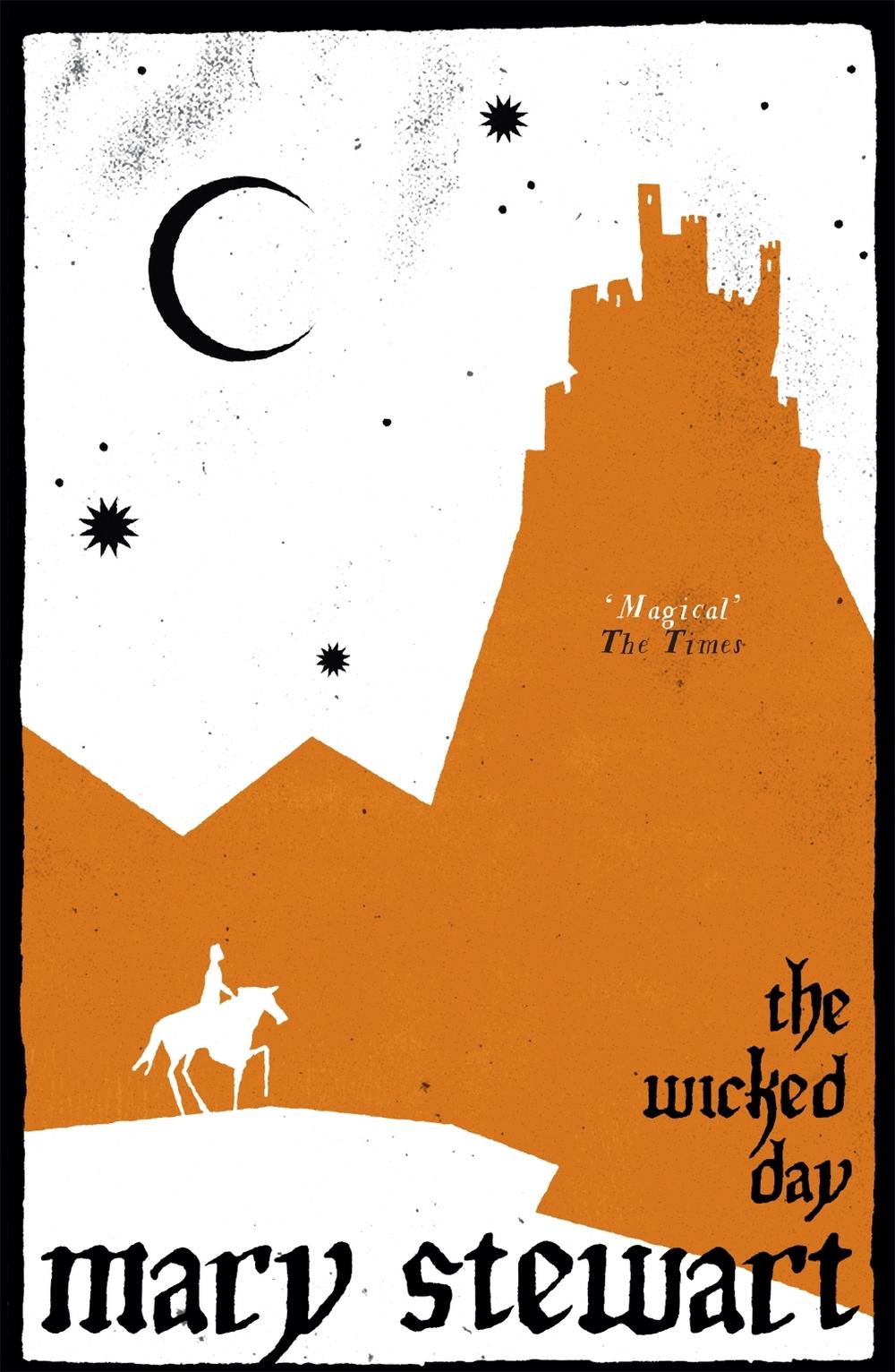 The Wicked Day by Mary Stewart - ISBN: 9781444737547