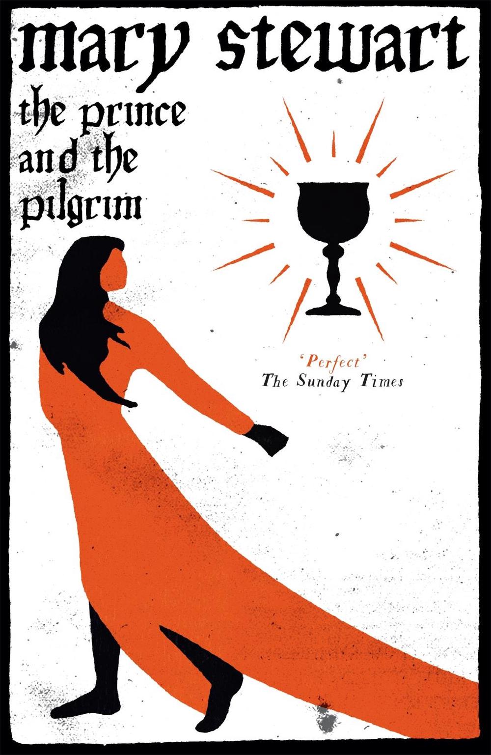 The Prince and the Pilgrim by Mary Stewart - ISBN: 9781444737561