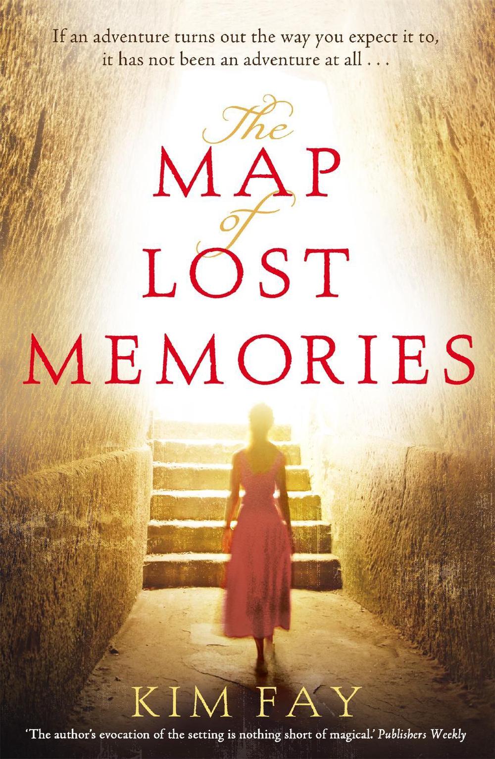 The Map of Lost Memories by Kim Fay - ISBN: 9781444738100