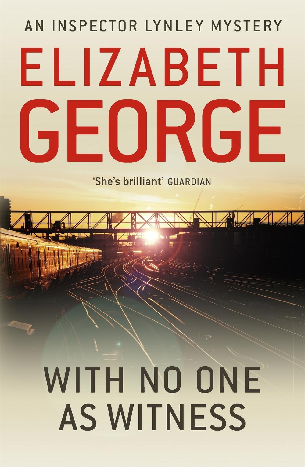 With No One as Witness by Elizabeth George - ISBN: 9781444738384