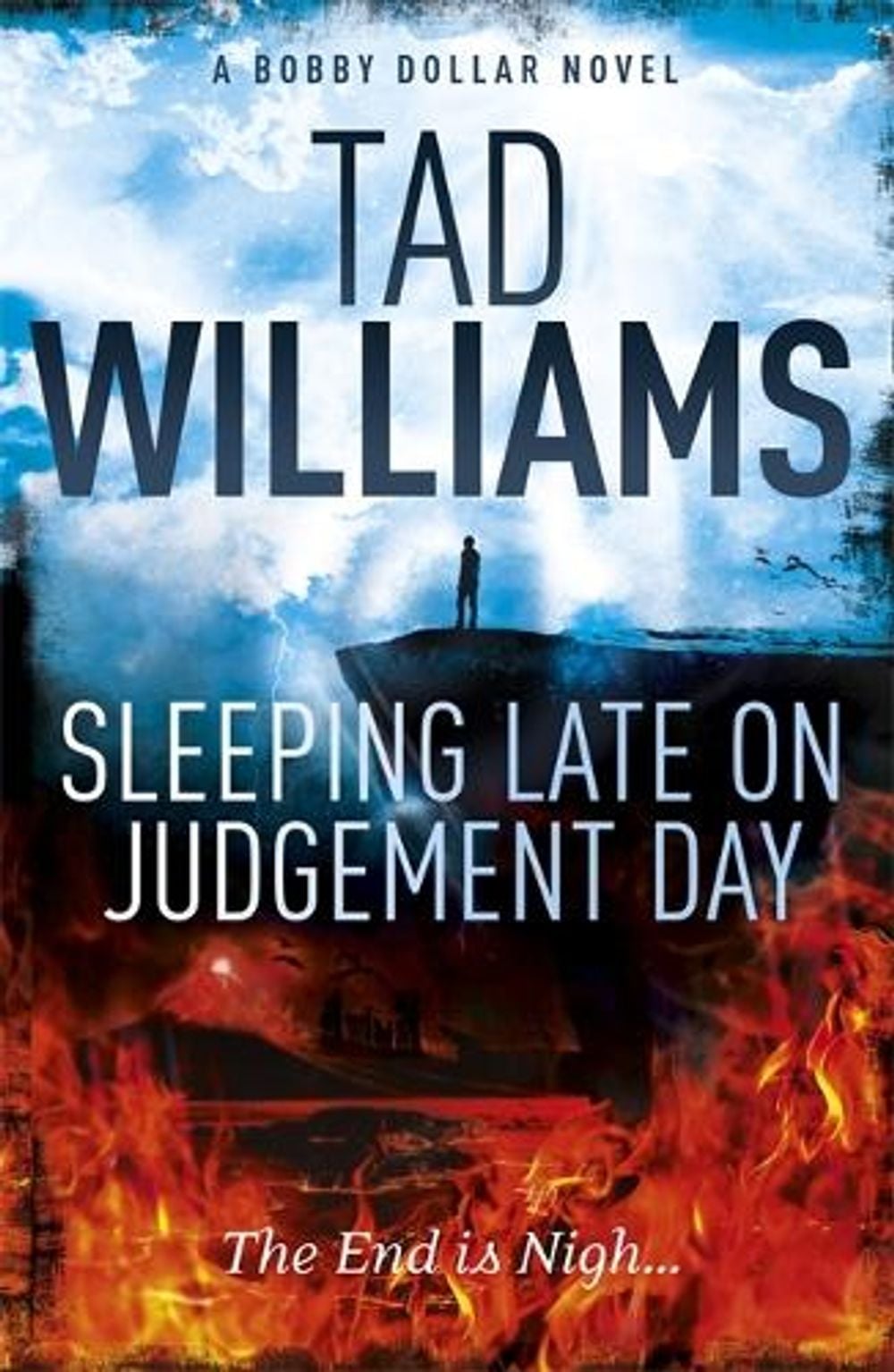 Sleeping Late on Judgement Day by Tad Williams - ISBN: 9781444738674