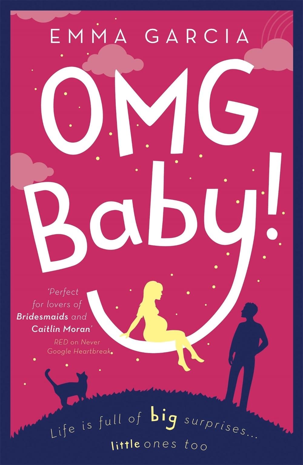 OMG Baby! by Emma Garcia - ISBN: 9781444741513