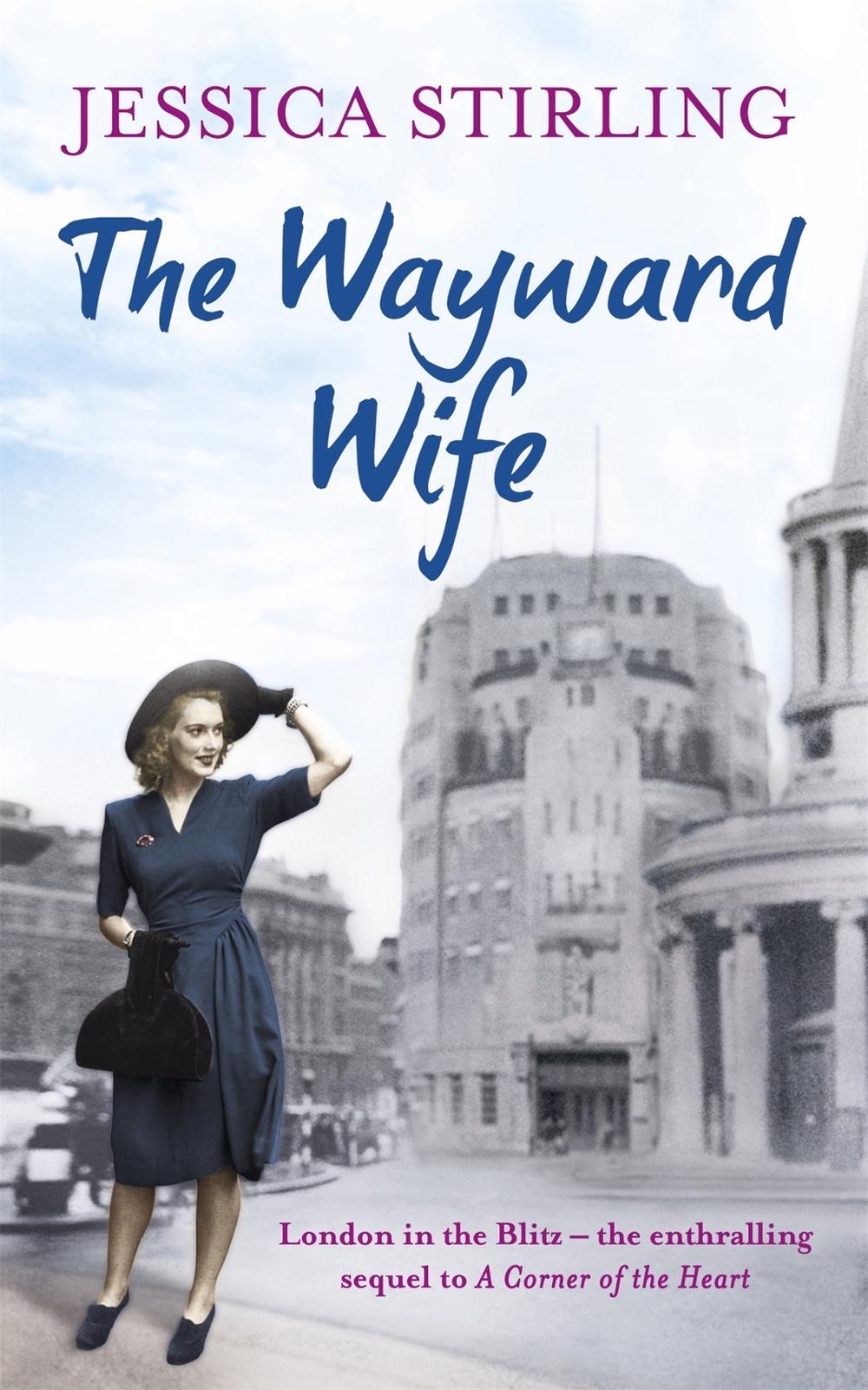 The Wayward Wife by Jessica Stirling - ISBN: 9781444744606