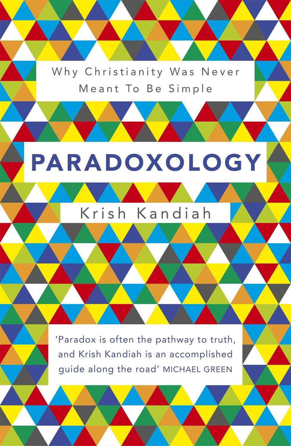 Paradoxology by Krish Kandiah - ISBN: 9781444745368