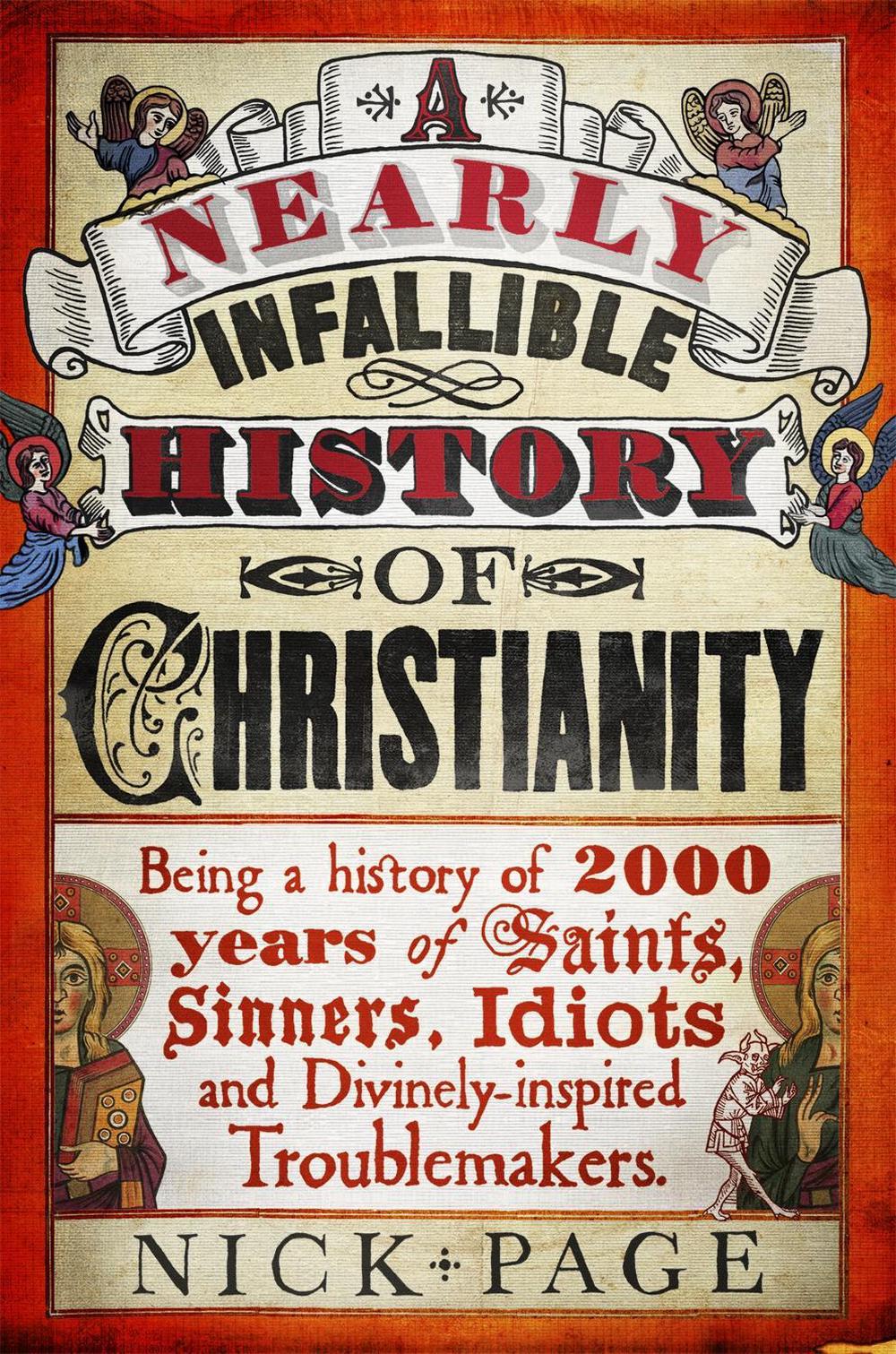A Nearly Infallible History of Christianity by Nick Page - ISBN: 9781444750133