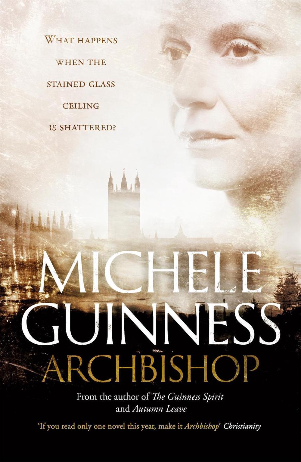 Archbishop by Michele Guinness - ISBN: 9781444753370