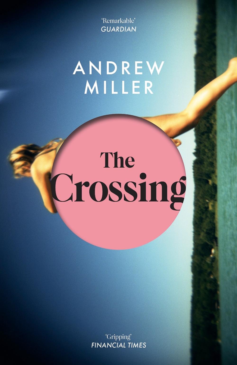 The Crossing by Andrew Miller - ISBN: 9781444753523