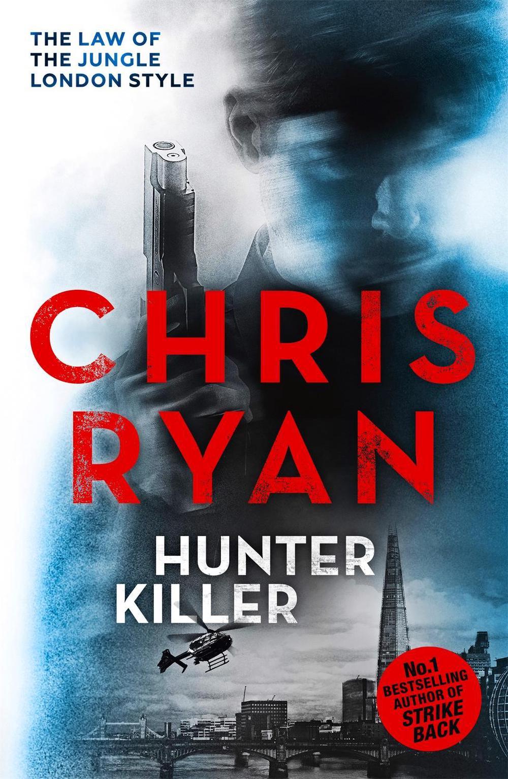 Hunter Killer by Chris Ryan - ISBN: 9781444753646