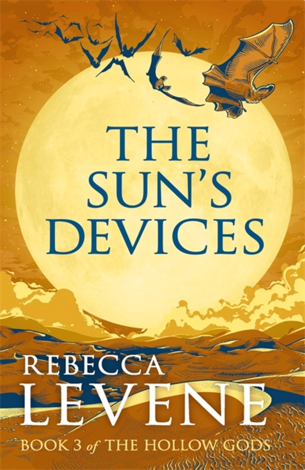 The Sun's Devices by Rebecca Levene - ISBN: 9781444753783