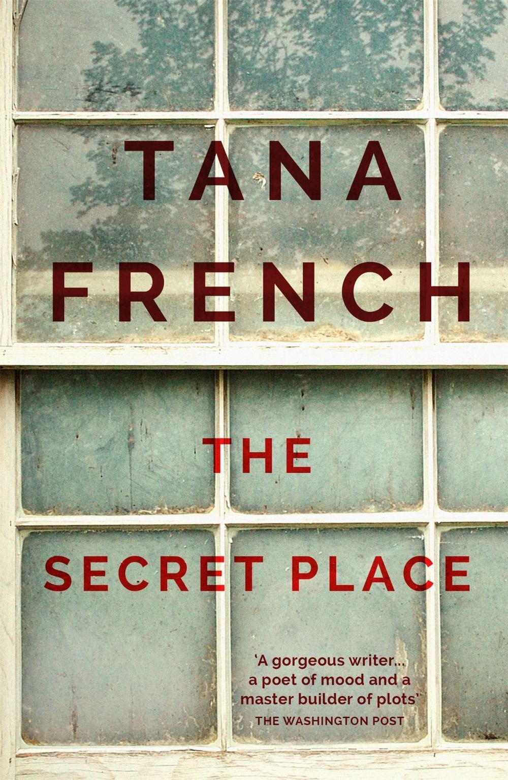 The Secret Place by Tana French - ISBN: 9781444755619