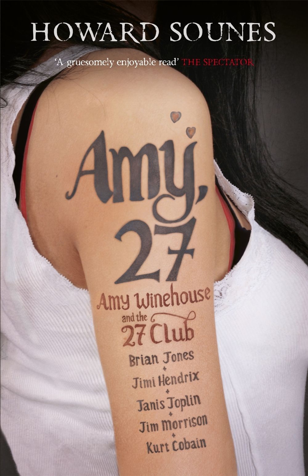 Amy, 27 by Howard Sounes - ISBN: 9781444758504
