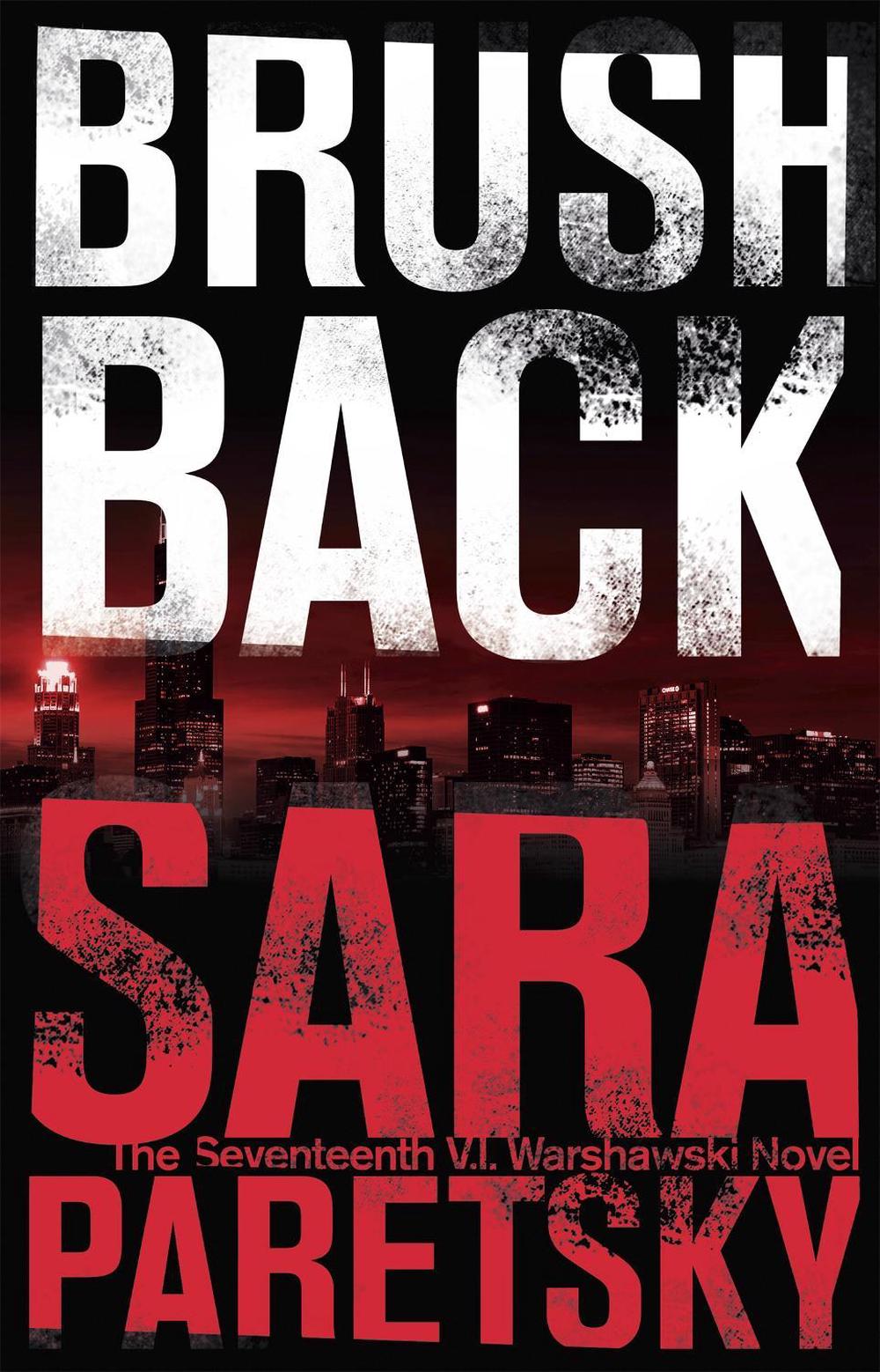 Brush Back by Sara Paretsky - ISBN: 9781444758757