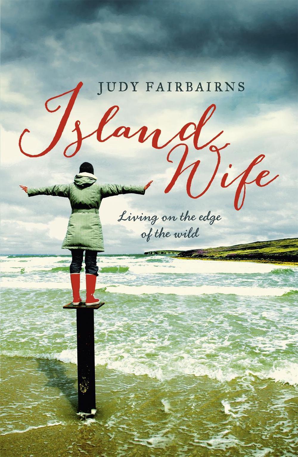 Island Wife by Judy Fairbairns - ISBN: 9781444759600