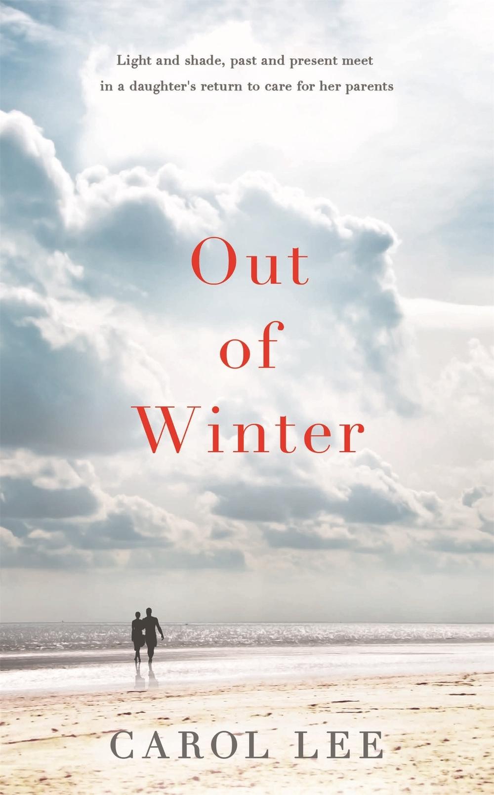 Out of Winter by Carol Lee - ISBN: 9781444759761