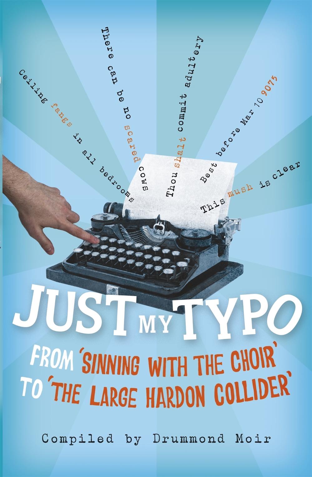 Just My Typo, 9781444759990