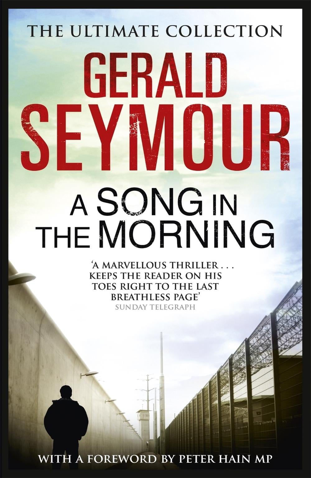 A Song in the Morning by Gerald Seymour - ISBN: 9781444760170