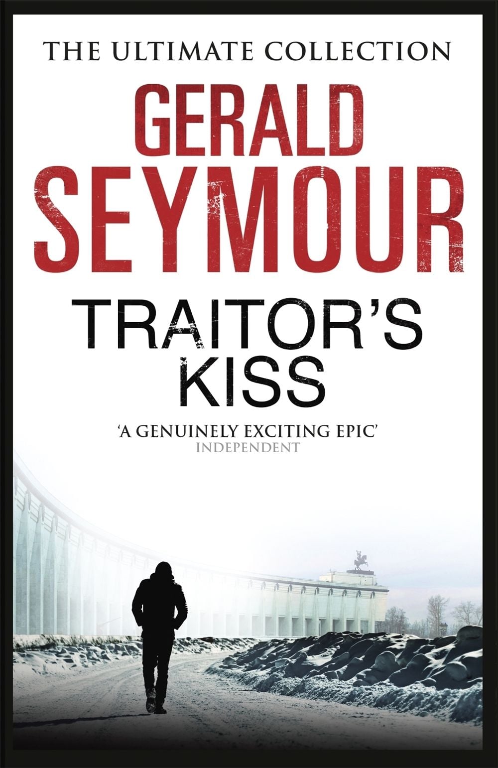 Traitor's Kiss by Gerald Seymour - ISBN: 9781444760415