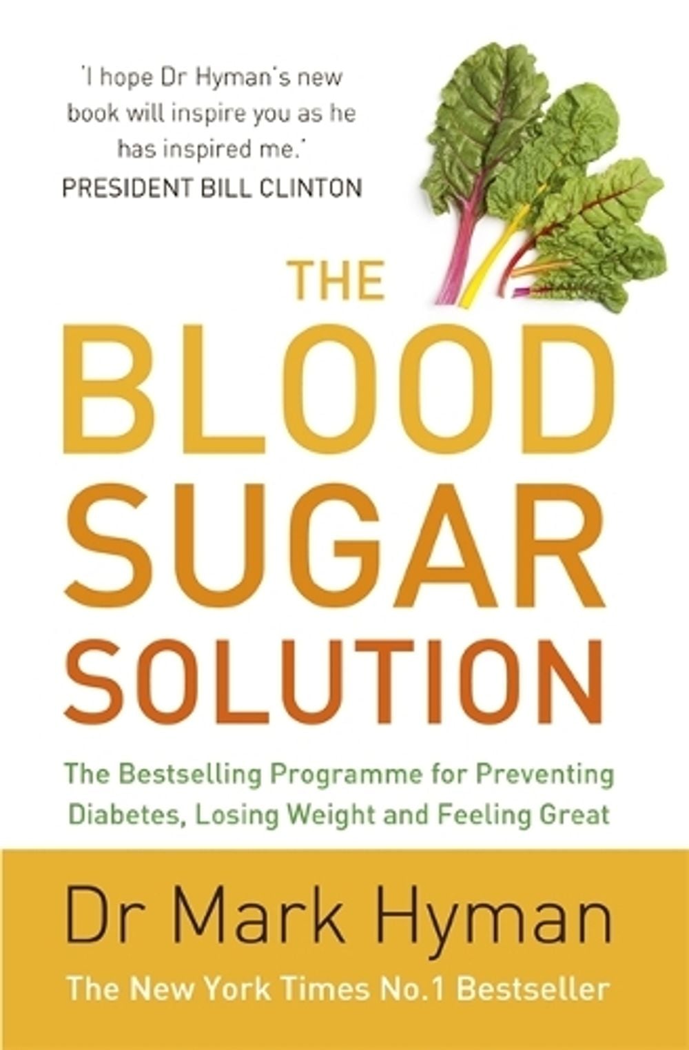 The Blood Sugar Solution by Dr Mark Hyman - ISBN: 9781444760583