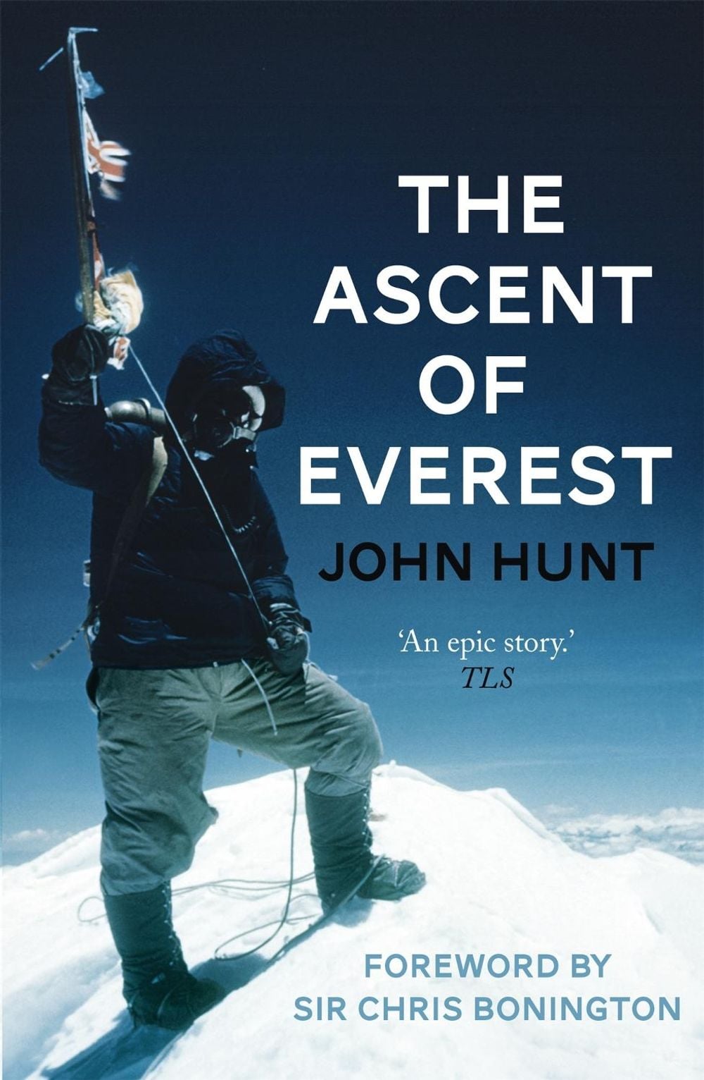 Ascent of Everest by John Hunt - ISBN: 9781444760897