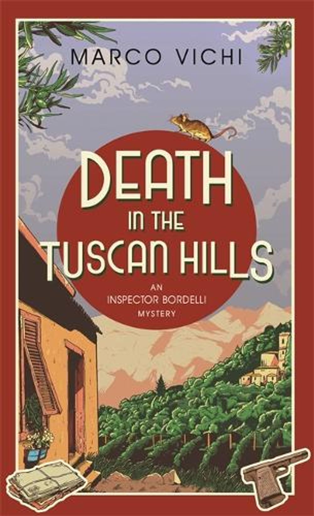 Death in the Tuscan Hills by Marco Vichi - ISBN: 9781444761221