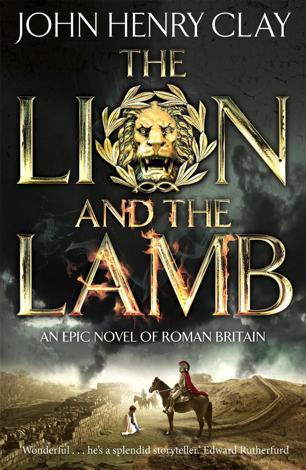 The Lion and the Lamb by John Henry Clay - ISBN: 9781444761344